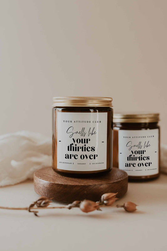 Smells like your thirties are over