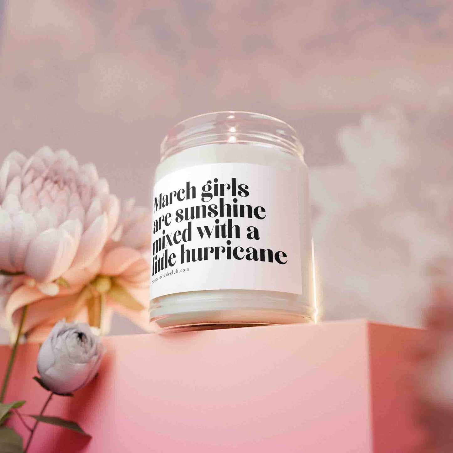 March girls are sunshine mixed with a little hurricane
