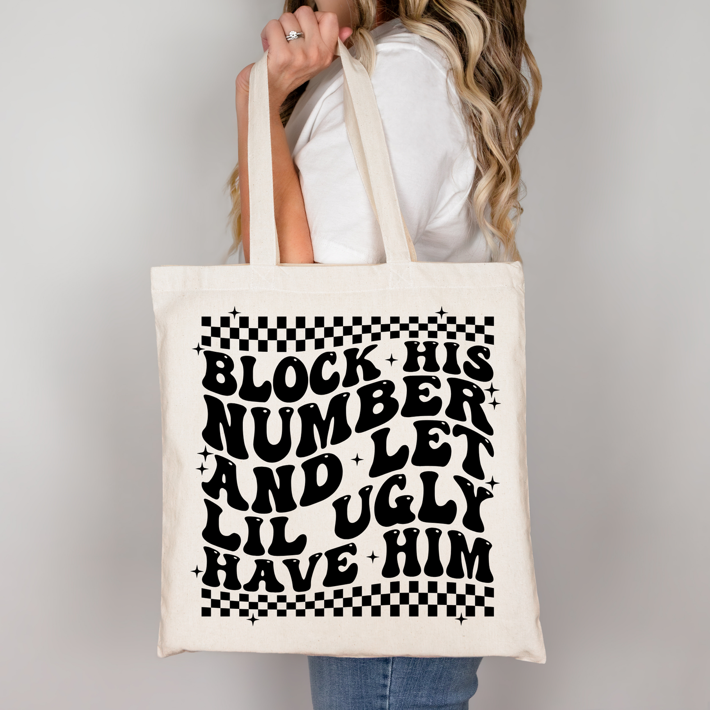 Block His Number And Let Lil Ugly Have Him Tote Bag Baumwolltasche 38x42cm Rosa Beige | Lustige Freche Spruch Tasche DTG Druck | Bügelbild Upcycling Geschenkidee
