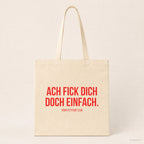 Ach fick dich doch einfach. – Stoffbeutel mit Spruch beige, Produktansicht