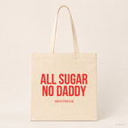 All sugar no daddy – Stoffbeutel mit Spruch beige, Produktansicht