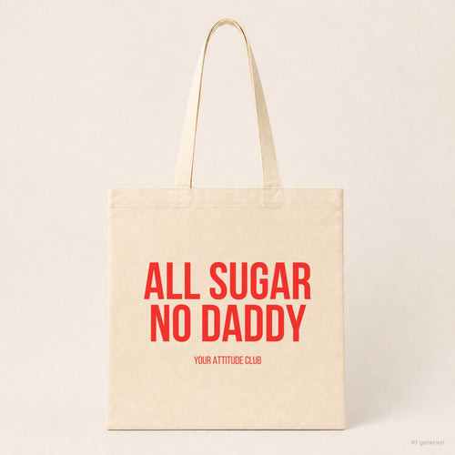 All sugar no daddy – Stoffbeutel mit Spruch beige, Produktansicht