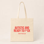 Autistic and ready to f*ck – Stoffbeutel mit Spruch beige, Produktansicht