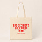Bad decisions look good on me – Stoffbeutel mit Spruch beige, Produktansicht