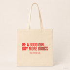 Be a good girl... buy more books – Stoffbeutel mit Spruch beige, Produktansicht