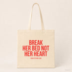 Break her bed not her heart – Stoffbeutel mit Spruch beige, Produktansicht