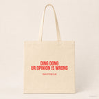 Ding dong ur opinion is wrong – Stoffbeutel mit Spruch beige, Produktansicht