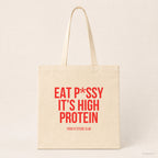 Eat p*ssy it's high protein – Stoffbeutel mit Spruch beige, Produktansicht