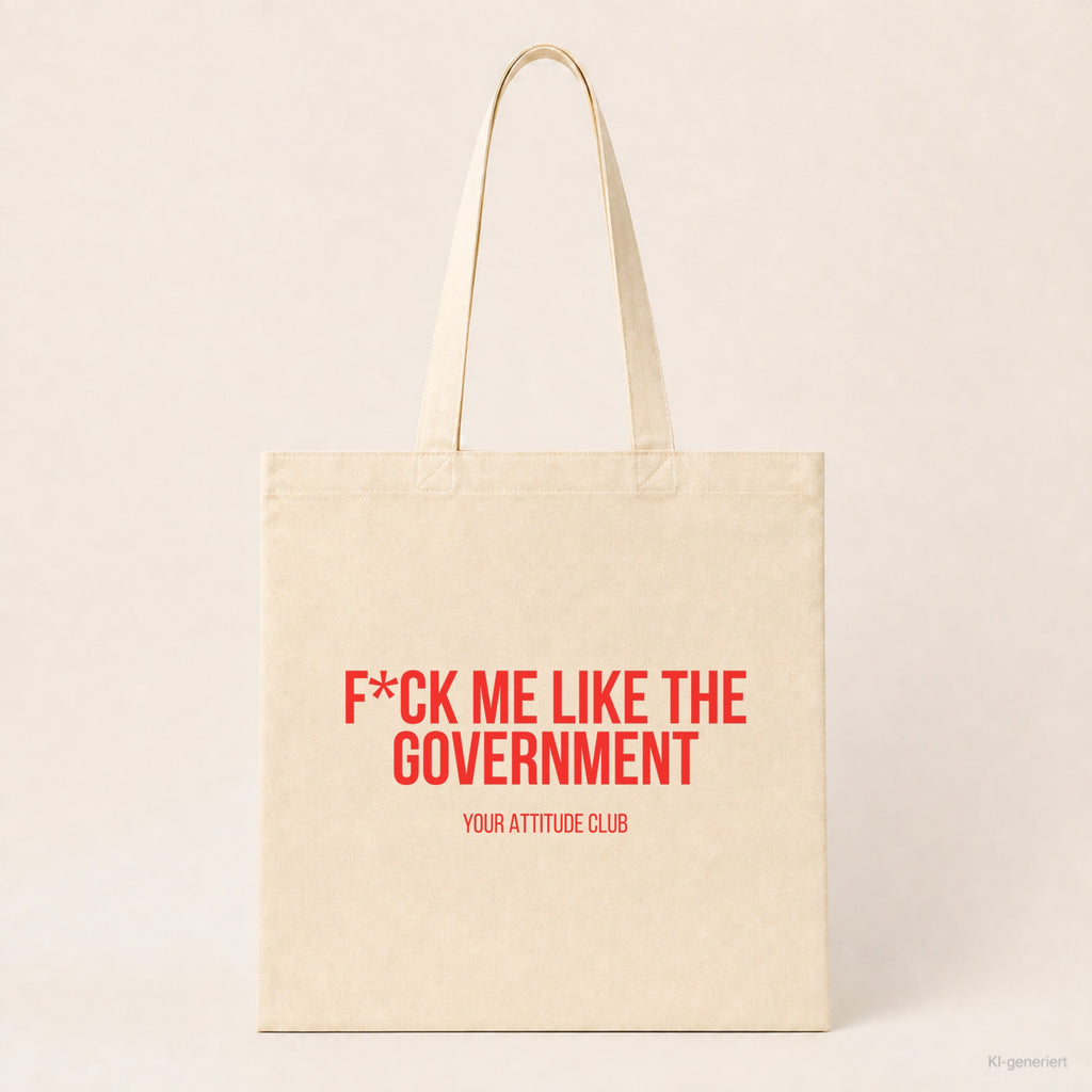 F*ck me like the government – Stoffbeutel mit Spruch beige, Produktansicht