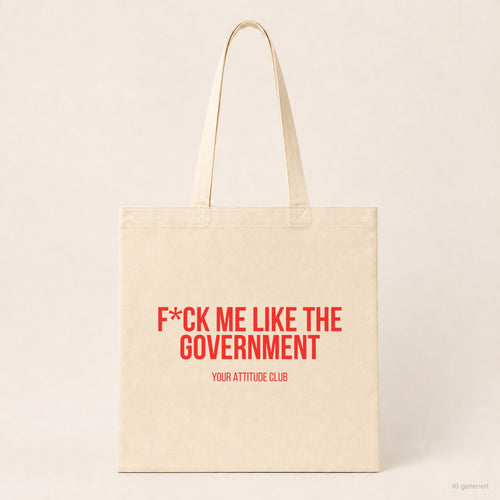 F*ck me like the government – Stoffbeutel mit Spruch beige, Produktansicht