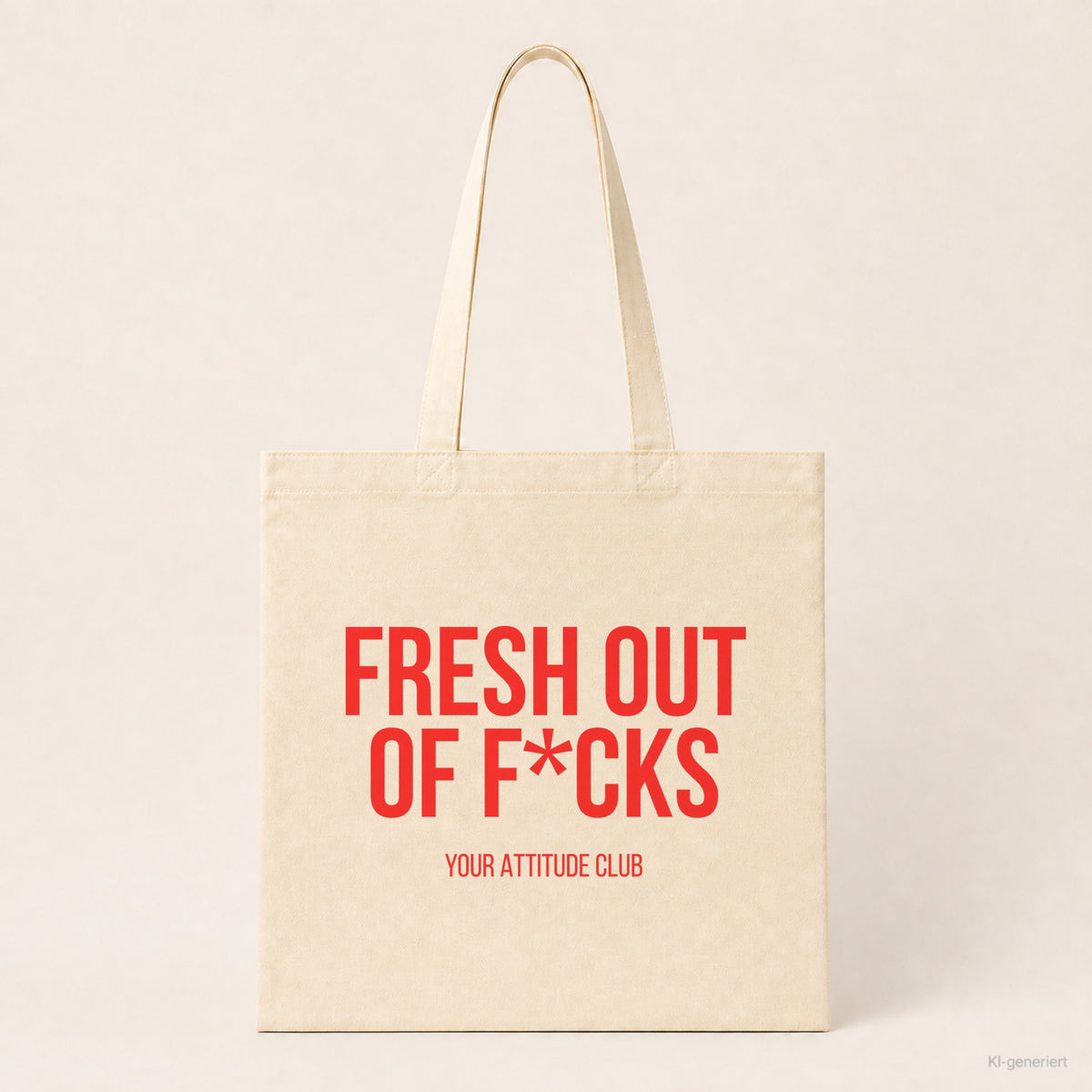 Fresh out of f*cks – Stoffbeutel mit Spruch beige, Produktansicht