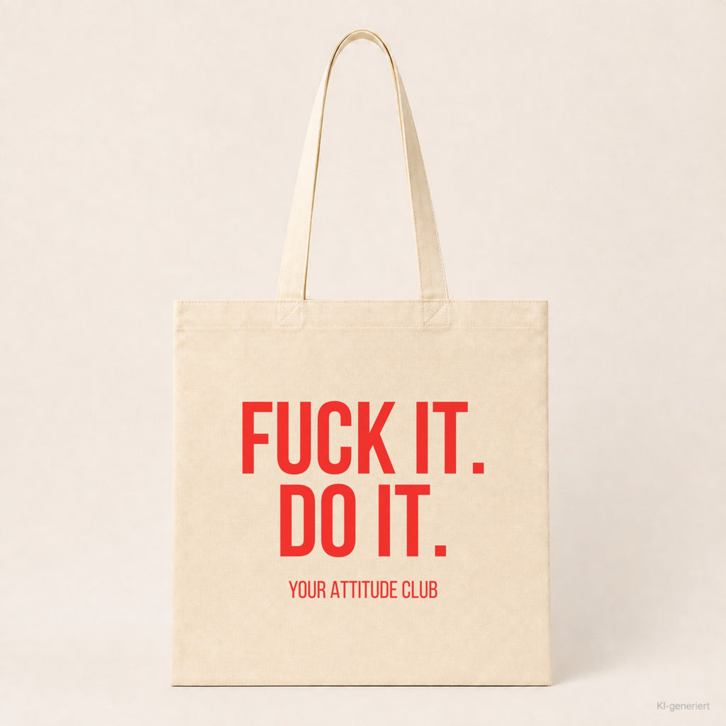 Fuck it. Do it. – Stoffbeutel mit Spruch beige, Produktansicht