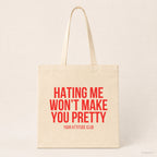 Hating me won't make you pretty – Stoffbeutel mit Spruch beige, Produktansicht