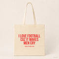 I love football cuz it makes men cry – Stoffbeutel mit Spruch beige, Produktansicht