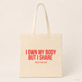 I own my body but I share – Stoffbeutel mit Spruch beige, Produktansicht