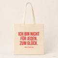 Ich bin nicht für jeden. Zum Glück. – Stoffbeutel mit Spruch beige, Produktansicht