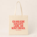 Ich hab keine schlechte Laune. Ihr nervt einfach. – Stoffbeutel mit Spruch beige, Produktansicht