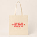 I'm a lover girl but these men make me act like my dad – Stoffbeutel mit Spruch beige, Produktansicht