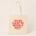 I'm a red flag but the material is quality – Stoffbeutel mit Spruch beige, Produktansicht