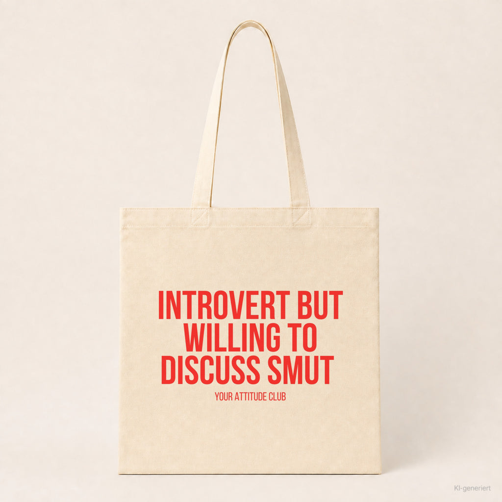Introvert but willing to discuss smut – Stoffbeutel mit Spruch beige, Produktansicht