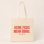 Keine Ficks mehr übrig. – Stoffbeutel mit Spruch beige, Produktansicht