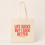 Life sucks but I suck better – Stoffbeutel mit Spruch beige, Produktansicht