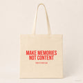 Make memories not content – Stoffbeutel mit Spruch beige, Produktansicht
