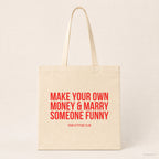 Make your own money & marry someone funny – Stoffbeutel mit Spruch beige, Produktansicht