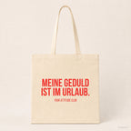 Meine Geduld ist im Urlaub. – Stoffbeutel mit Spruch beige, Produktansicht