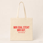 Mir egal steht mir gut. – Stoffbeutel mit Spruch beige, Produktansicht