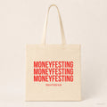 Moneyfesting Moneyfesting Moneyfesting – Stoffbeutel mit Spruch beige, Produktansicht