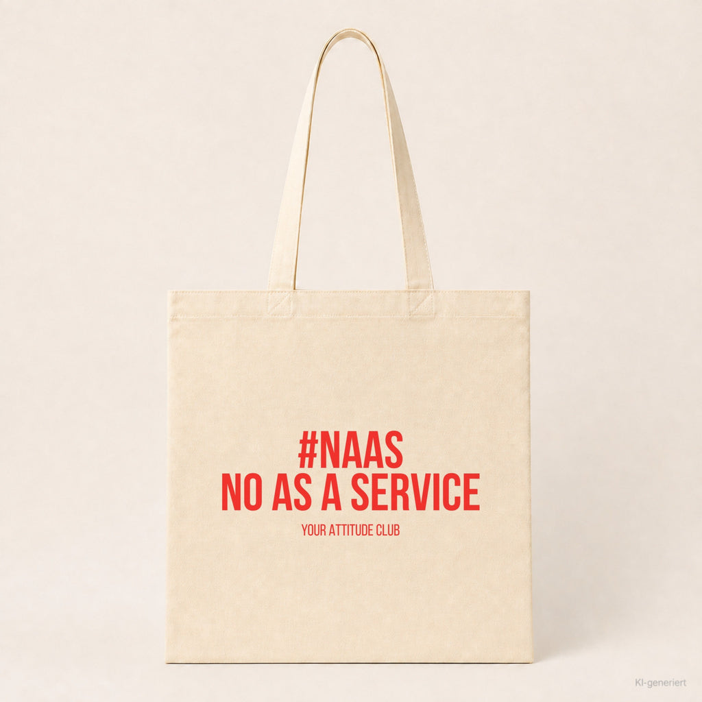 #NAAS No as a service – Stoffbeutel mit Spruch beige, Produktansicht
