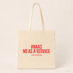#NAAS No as a service – Stoffbeutel mit Spruch beige, Produktansicht