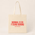 Normal is so f’cking boring – Stoffbeutel mit Spruch beige, Produktansicht