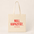 Null Kapazität. – Stoffbeutel mit Spruch beige, Produktansicht