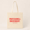 Professionell überfordert. – Stoffbeutel mit Spruch beige, Produktansicht