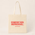 Schwierig? Nein. Anspruchsvoll. – Stoffbeutel mit Spruch beige, Produktansicht