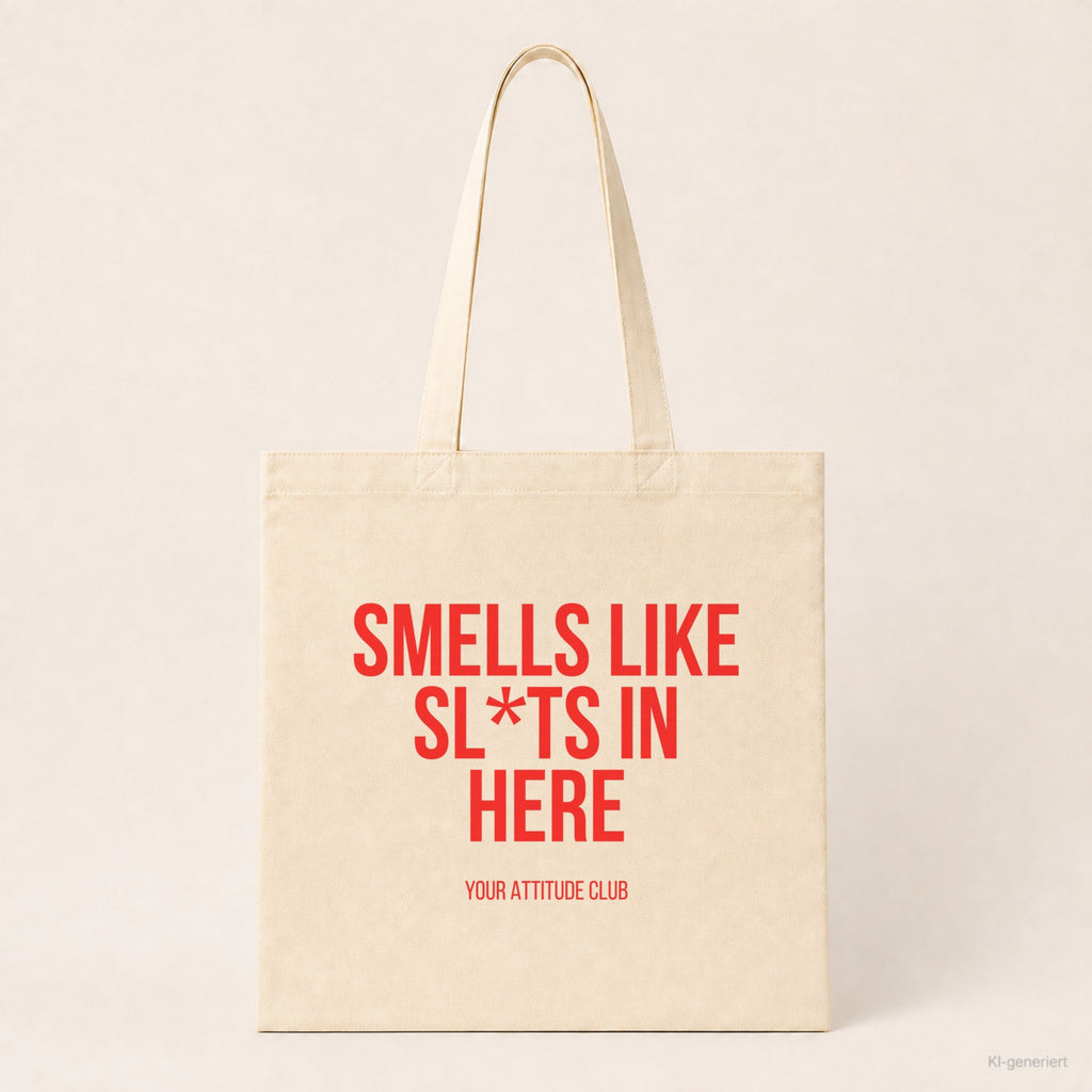 Smells like sl*ts in here – Stoffbeutel mit Spruch beige, Produktansicht