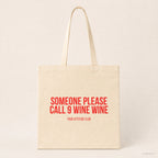 Someone please call 9 wine wine – Stoffbeutel mit Spruch beige, Produktansicht