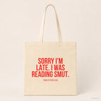 Sorry I'm late. I was reading smut. – Stoffbeutel mit Spruch beige, Produktansicht