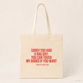 Sorry you had a bad day. You can touch my boobs if you want – Stoffbeutel mit Spruch beige, Produktansicht