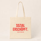 Sozial erschöpft. – Stoffbeutel mit Spruch beige, Produktansicht