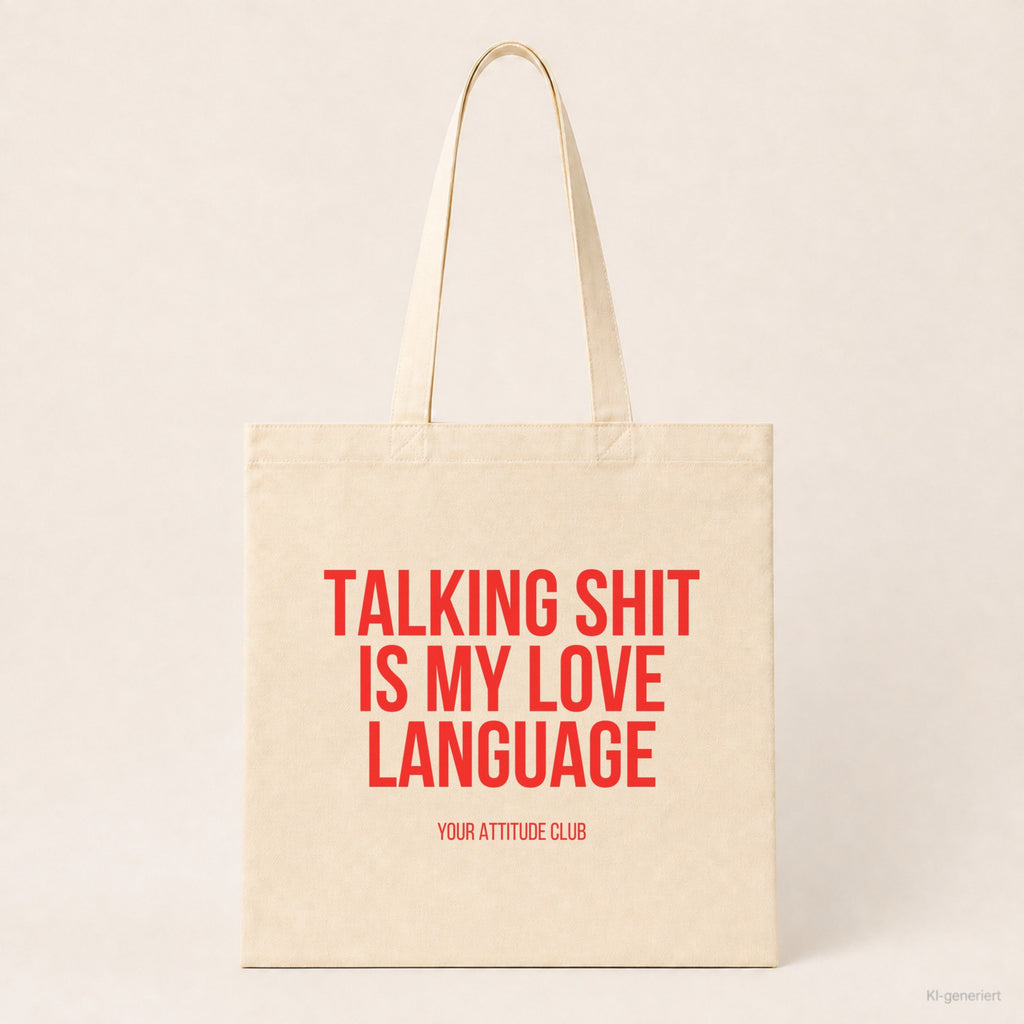 Talking shit is my love language – Stoffbeutel mit Spruch beige, Produktansicht