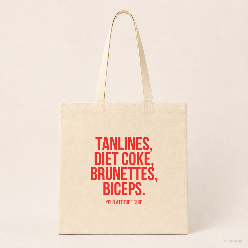 Tanlines, Diet Coke, brunettes, biceps. – Stoffbeutel mit Spruch beige, Produktansicht