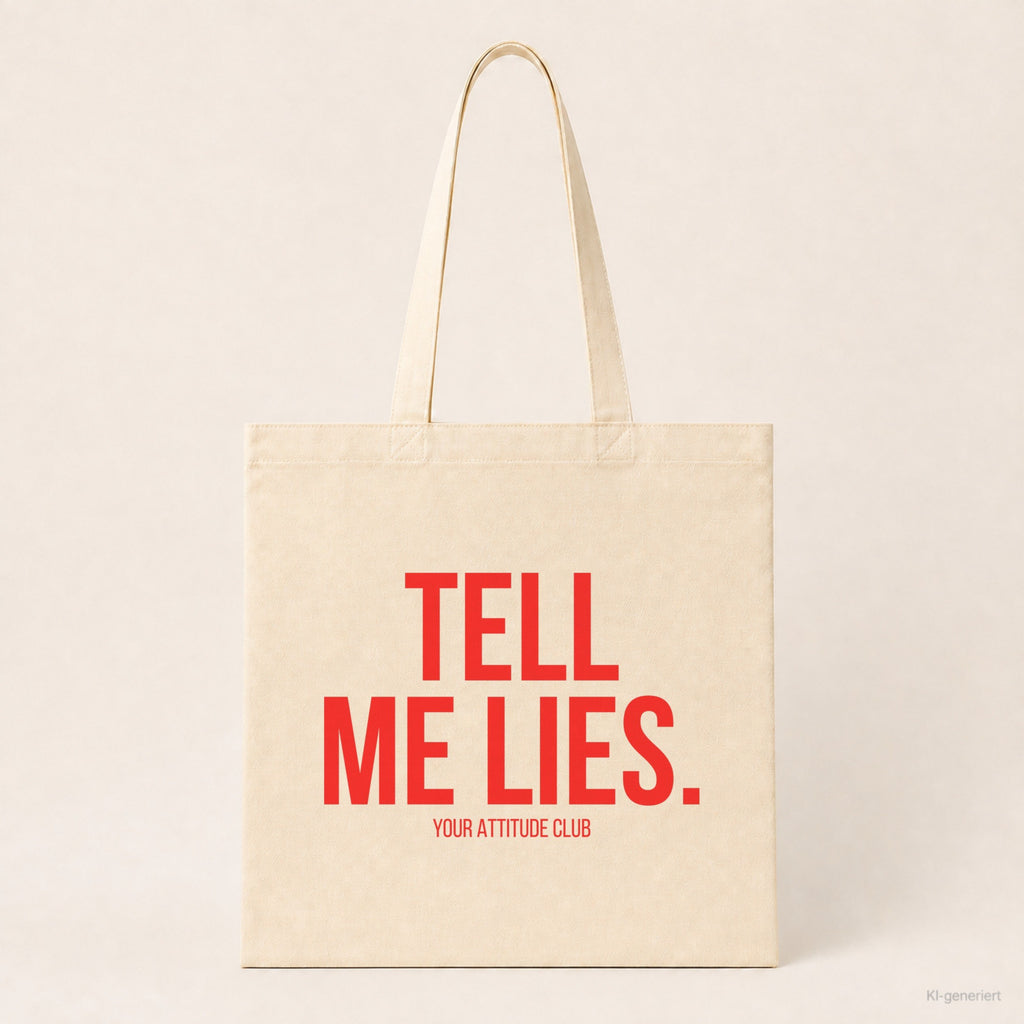 Tell me lies. – Stoffbeutel mit Spruch beige, Produktansicht