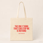 The only thing that can stop me is nothing – Stoffbeutel mit Spruch beige, Produktansicht