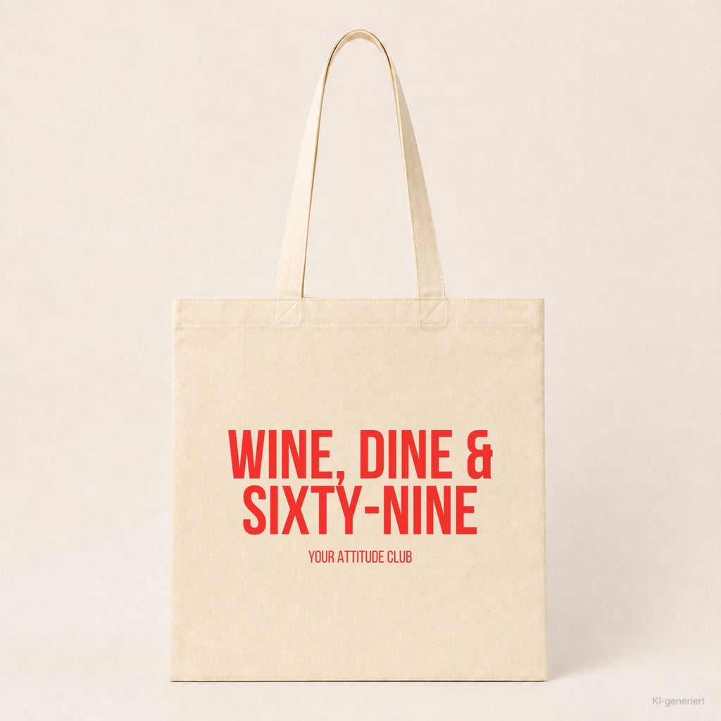 Wine, dine & sixty-nine – Stoffbeutel mit Spruch beige, Produktansicht