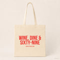 Wine, dine & sixty-nine – Stoffbeutel mit Spruch beige, Produktansicht