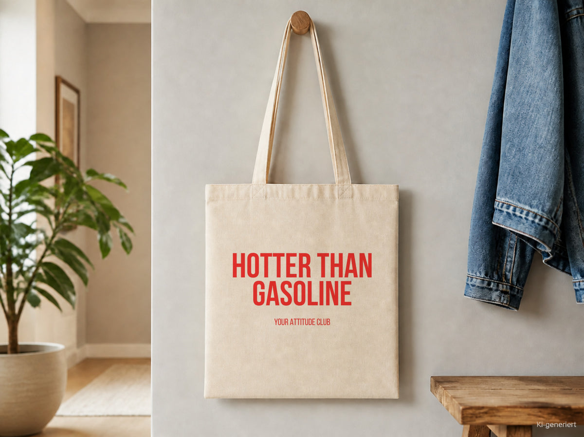 Hotter than gasoline – Stoffbeutel mit Spruch beige, Detailansicht