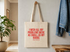 I wish all my problems were as small as my boobs – Stoffbeutel mit Spruch beige, Detailansicht